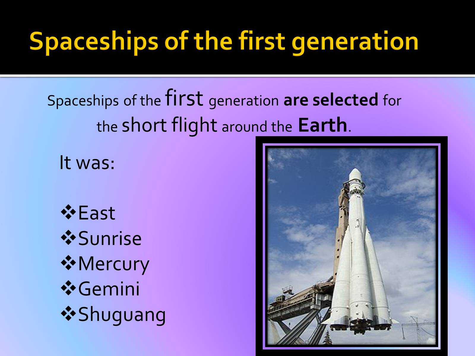 Презентація на тему «Spaceships» - Слайд #4