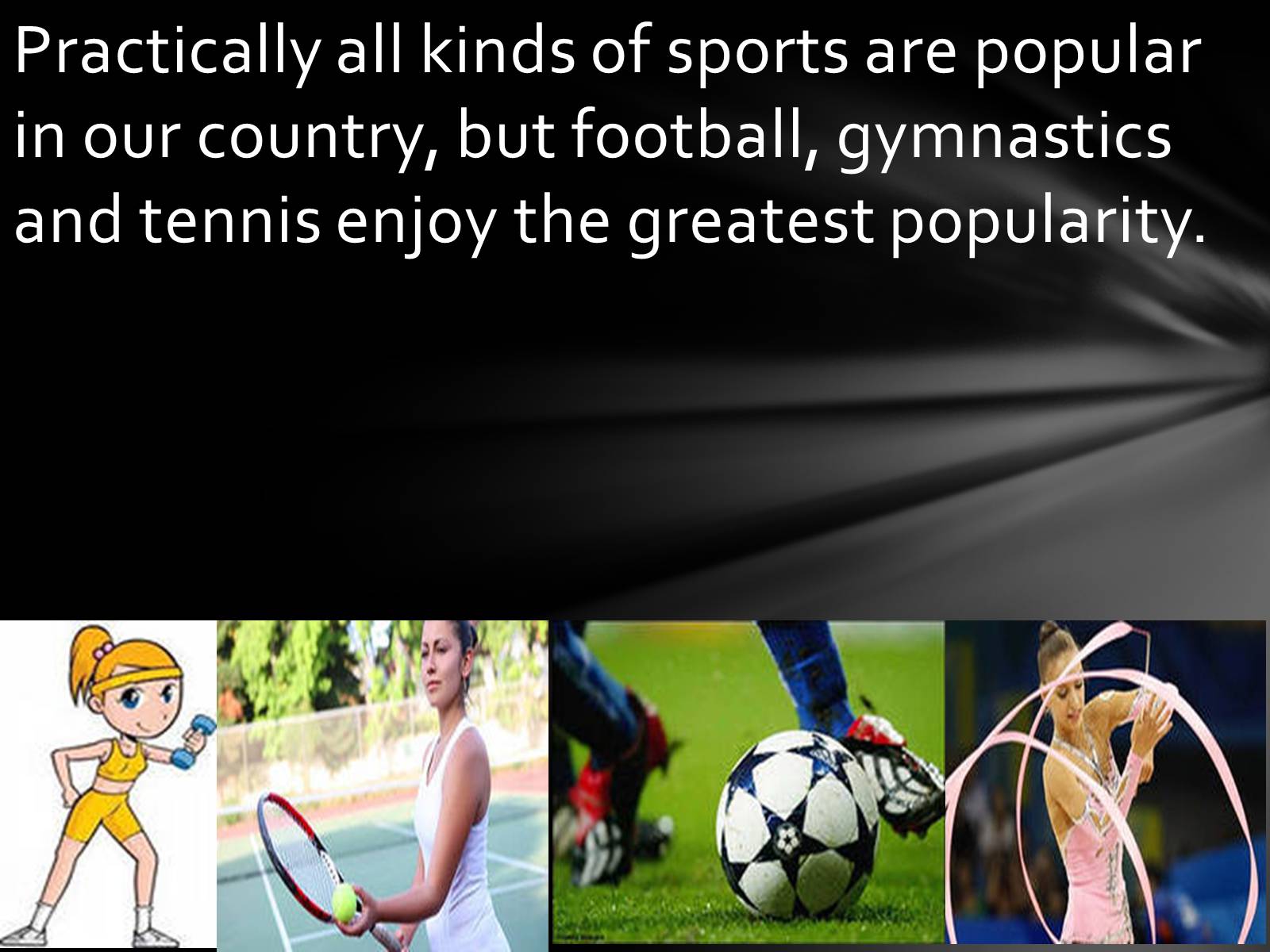 Презентація на тему «Sport in Our Life» (варіант 4) - Слайд #4