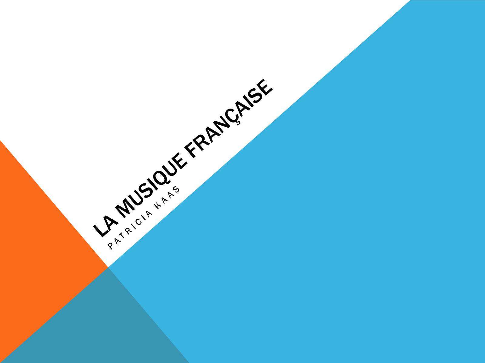 Презентація на тему «La musique francaise» (варіант 2) - Слайд #1
