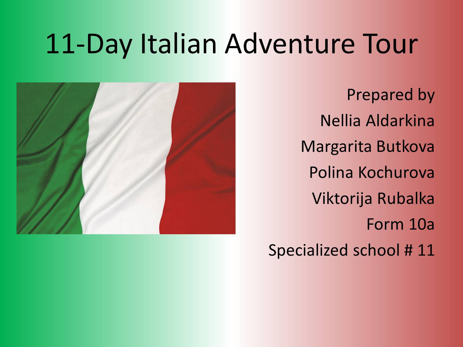 Презентація на тему «11-Day Italian Adventure Tour» - Слайд #1