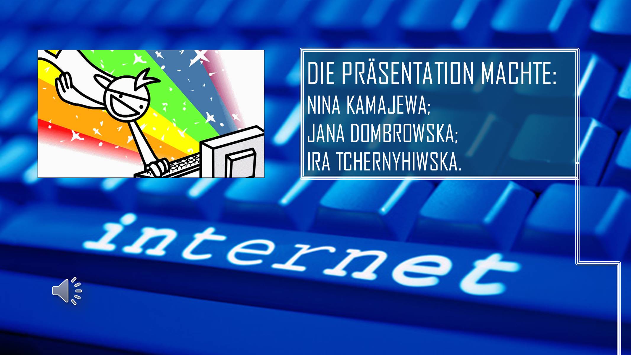 Презентація на тему «Das Internet»
