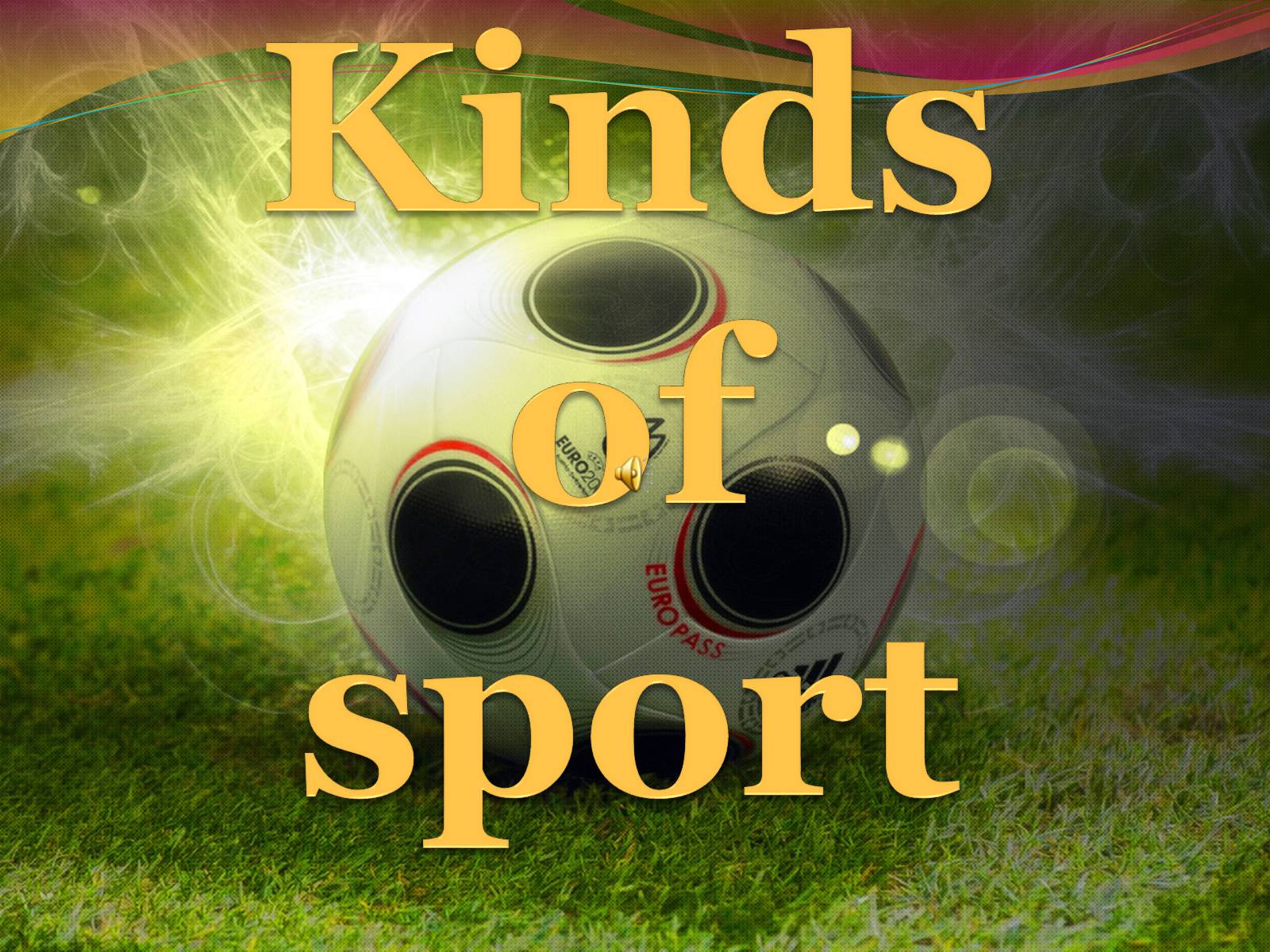 Презентація на тему «Kinds of sport» - Слайд #1