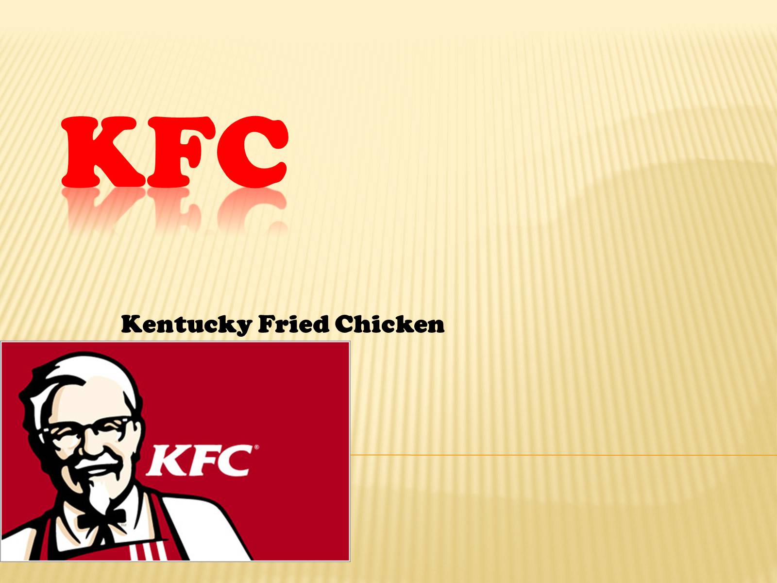 Презентація на тему «KFC» - Слайд #1