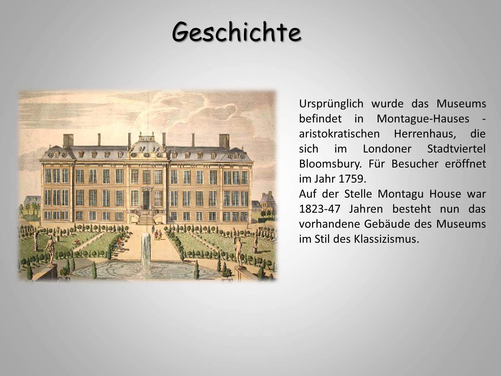 Презентація на тему «Das Britische Museus» - Слайд #3