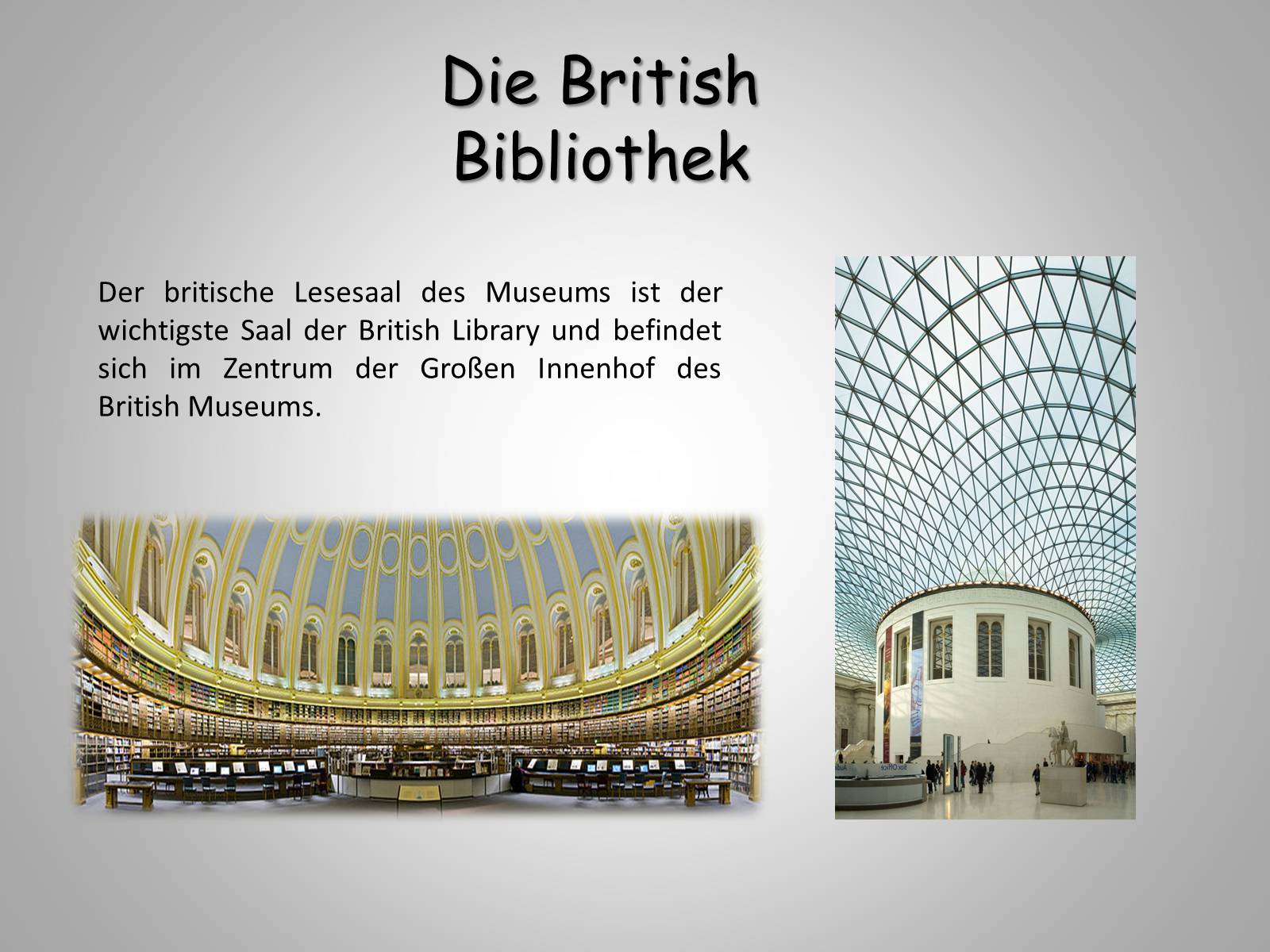 Презентація на тему «Das Britische Museus» - Слайд #4