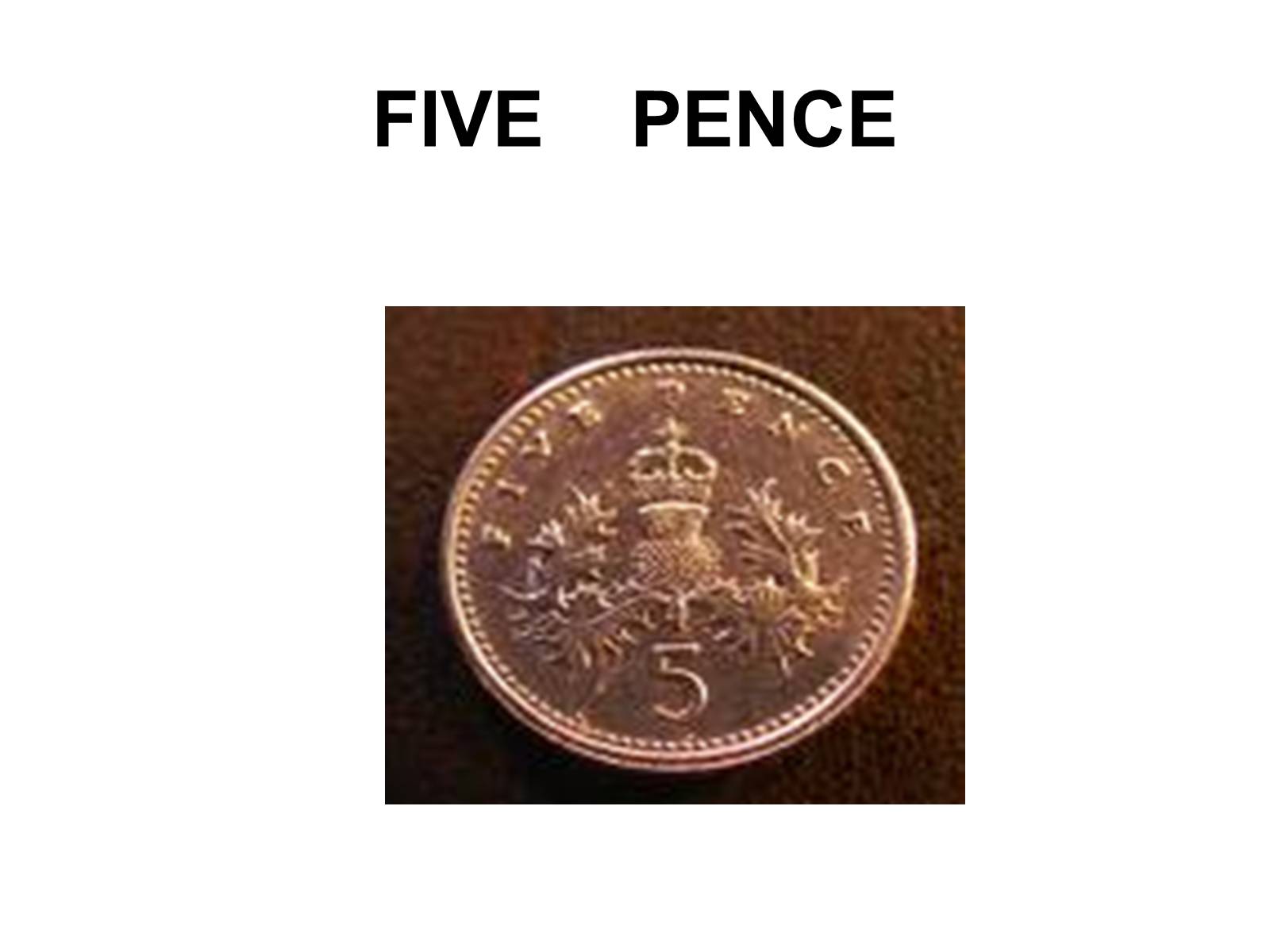 Five Pence. British money. Деньги и Британия приколы. Дай денег на английском