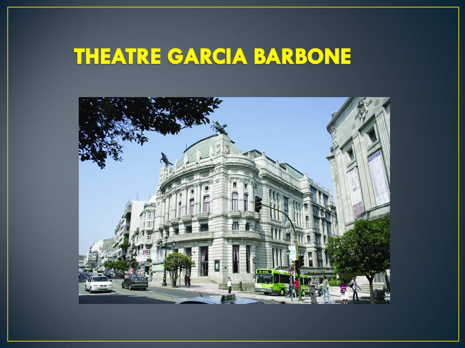 Презентація на тему «Theaters in Spain» - Слайд #3