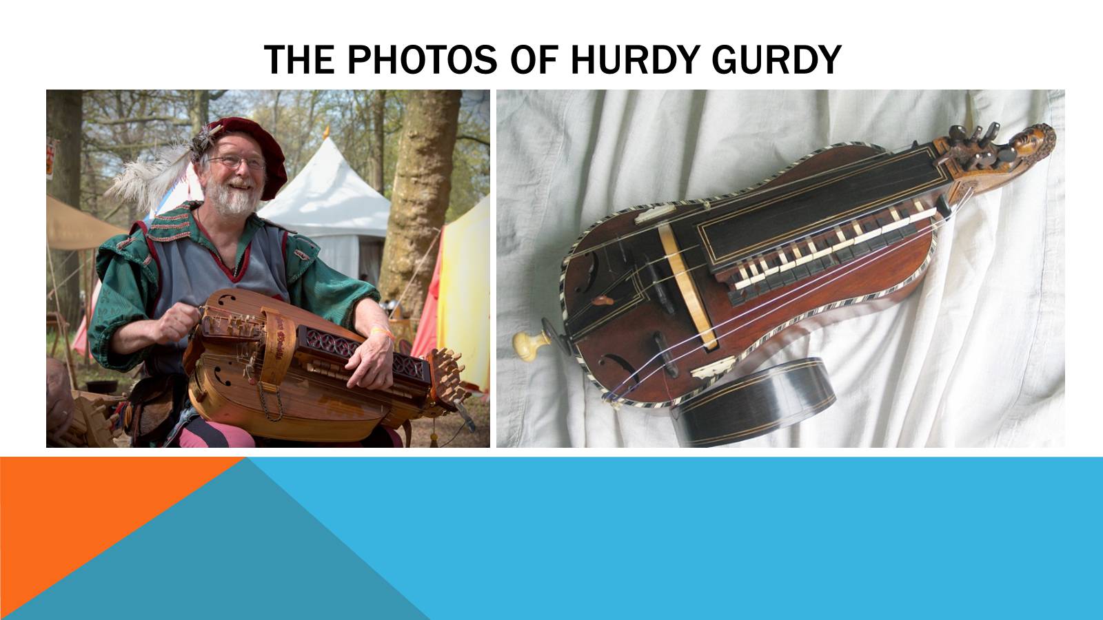 Презентація на тему «Hurdy gurdy» - Слайд #3