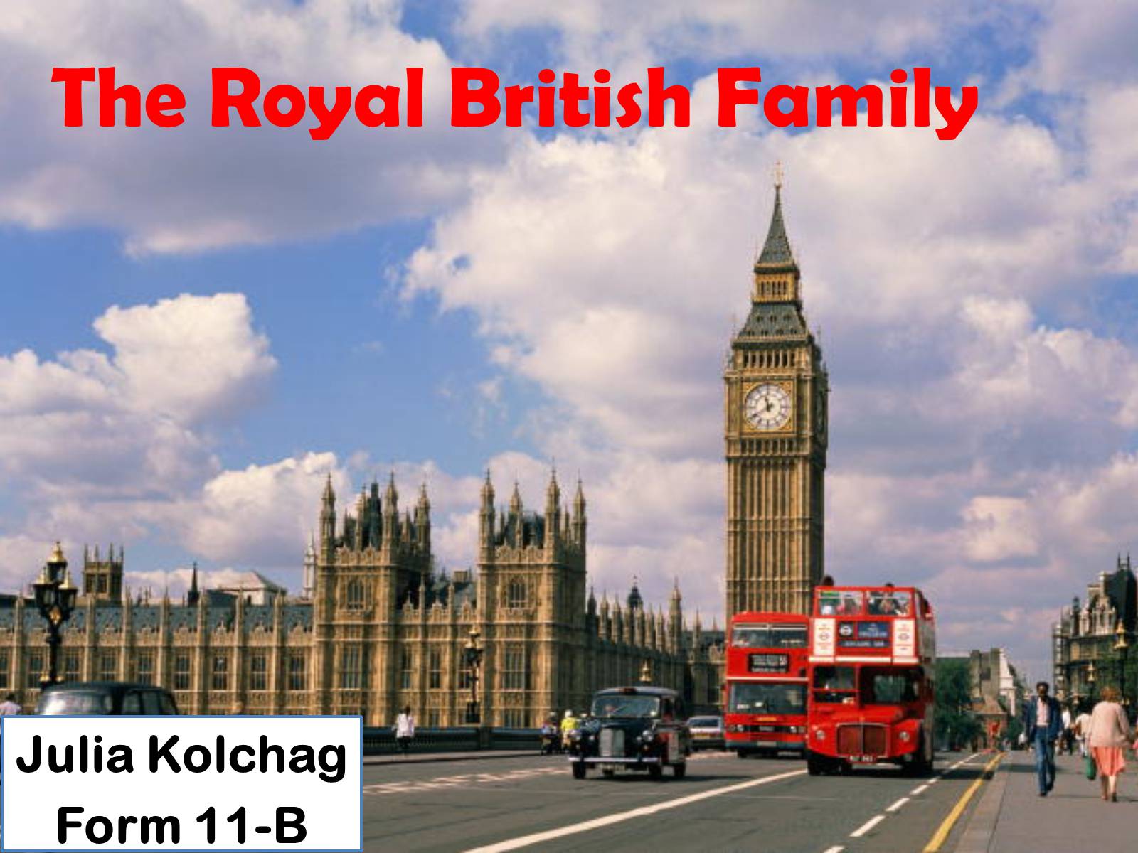 Презентація на тему «The Royal British Family» - Слайд #1