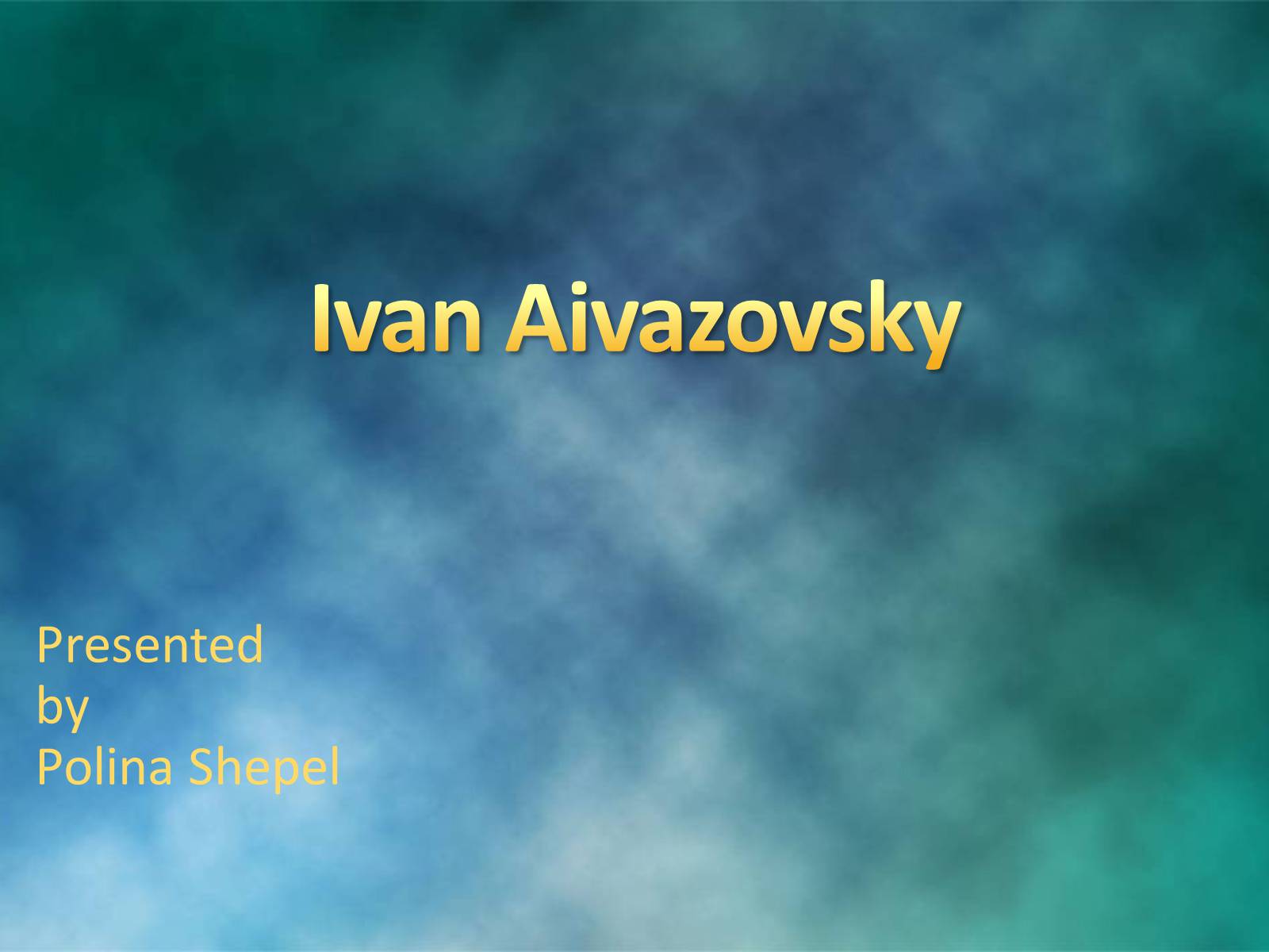 Презентація на тему «Ivan Aivazovsky» (варіант 2) - Слайд #1