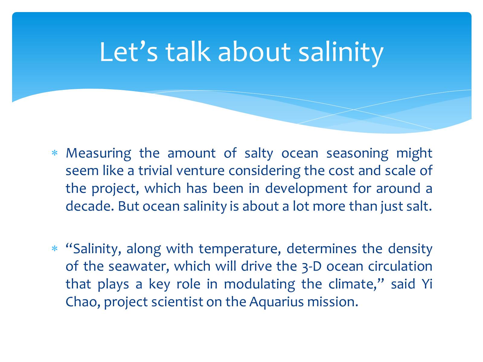 Презентація на тему «Are the oceans getting saltier?» - Слайд #4