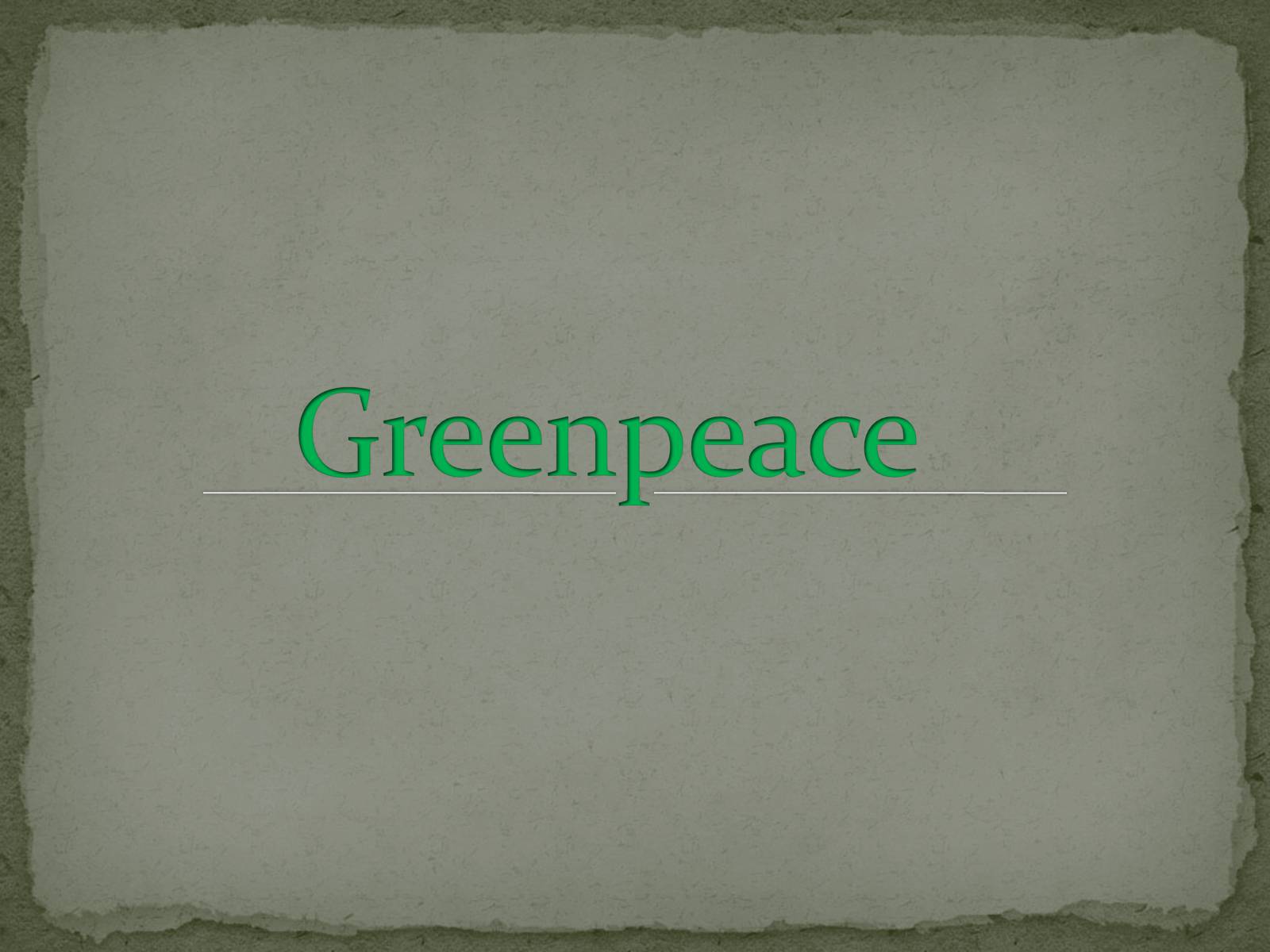 Презентація на тему «Greenpeace» (варіант 1) - Слайд #1