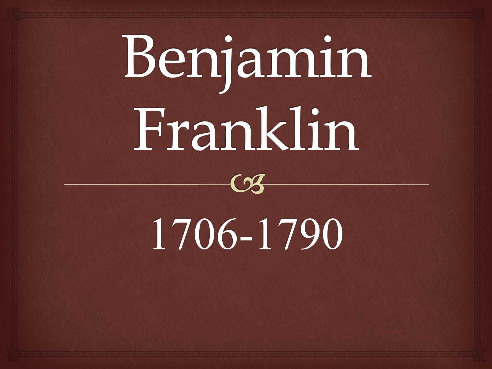 Презентація на тему «Benjamin Franklin» (варіант 2) - Слайд #1