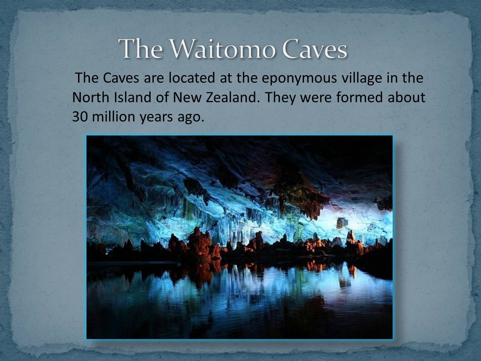Презентація на тему «The Waitomo Caves» - Слайд #1