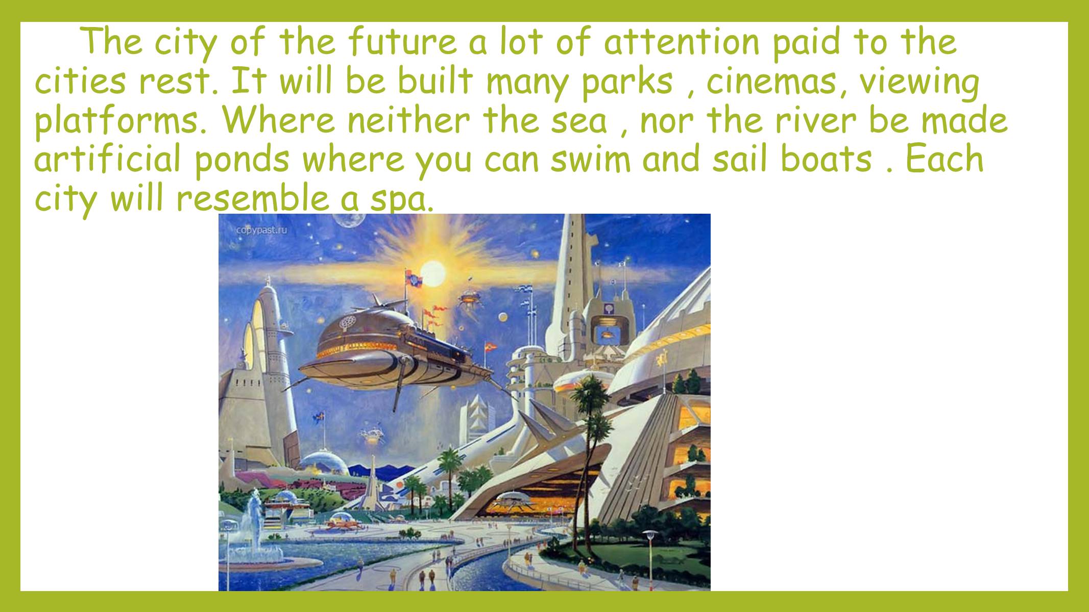 Презентація на тему «City of the future» - Слайд #8
