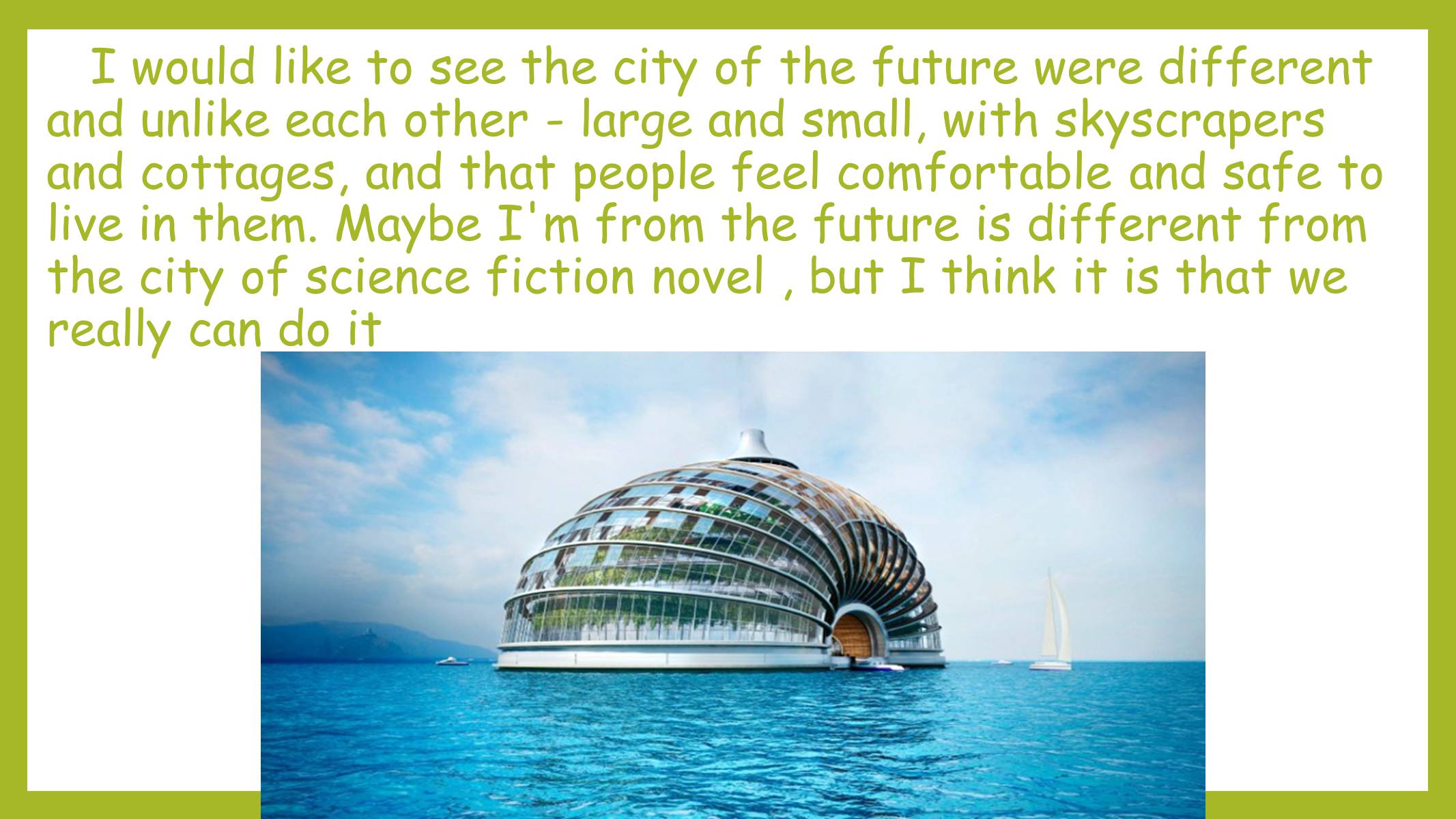Презентація на тему «City of the future» - Слайд #10