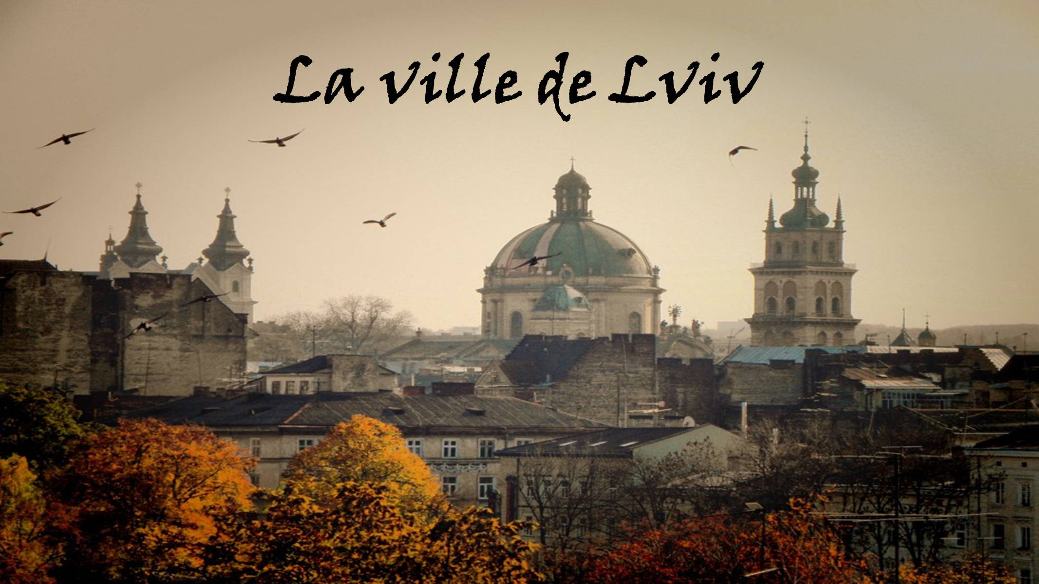 Презентація на тему «La ville de Lviv» - Слайд #1