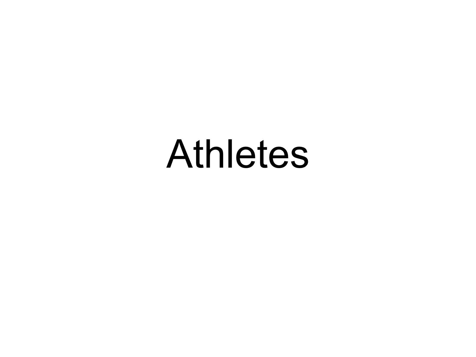 Презентація на тему «Athletes» - Слайд #1