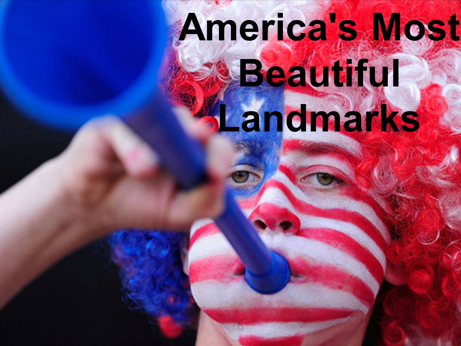 Презентація на тему «America’s Most Beautiful Landmarks» - Слайд #1