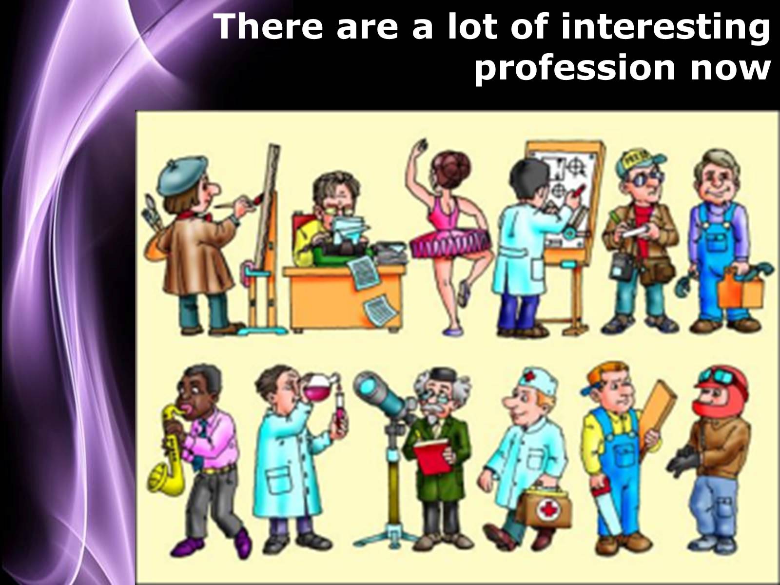 Презентація на тему «A Variety of Professions» (варіант 2) - Слайд #3