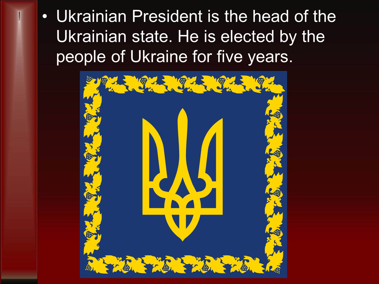 Презентація на тему «The election of the President of Ukraine» - Слайд #2