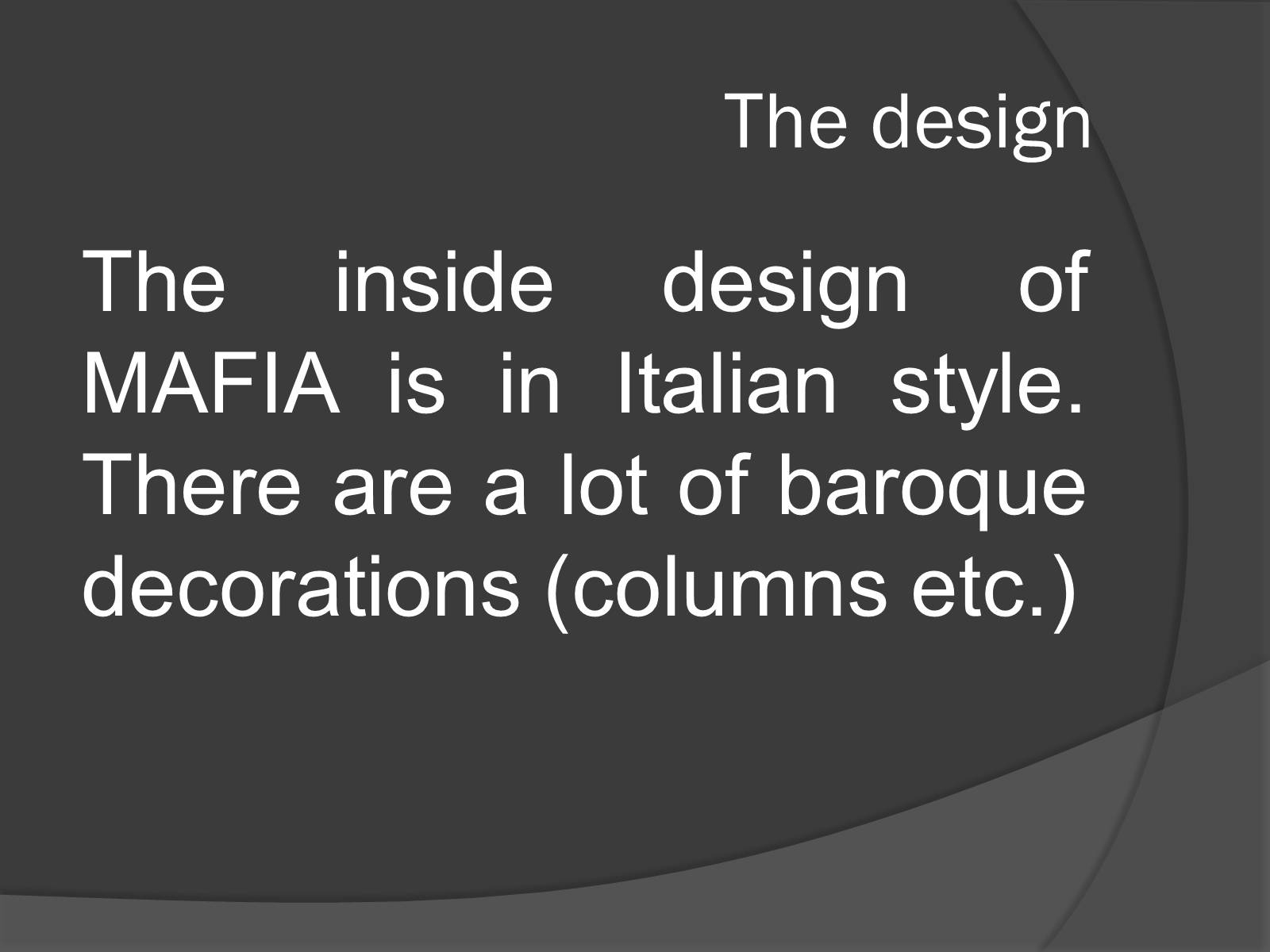 Презентація на тему «Mafia restaurant» - Слайд #4
