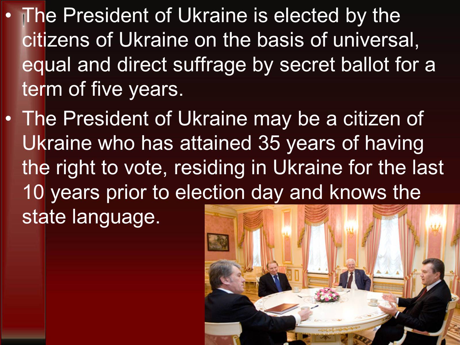 Презентація на тему «The election of the President of Ukraine» - Слайд #4