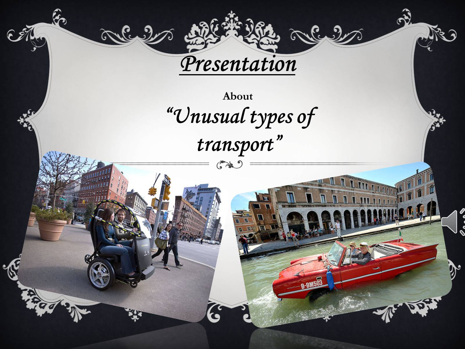 Презентація на тему «Unusual types of transport» - Слайд #1