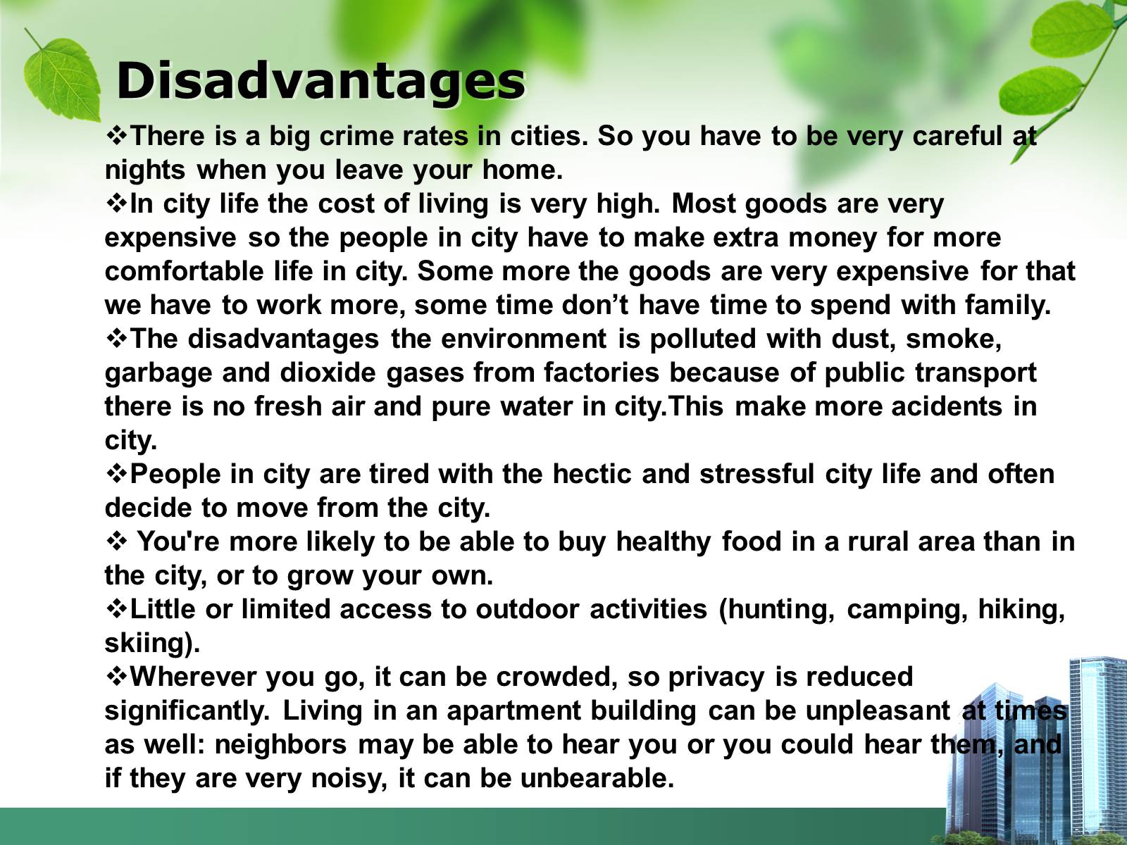 Презентація на тему «Advantages and disadvantages of city life» - Слайд #8