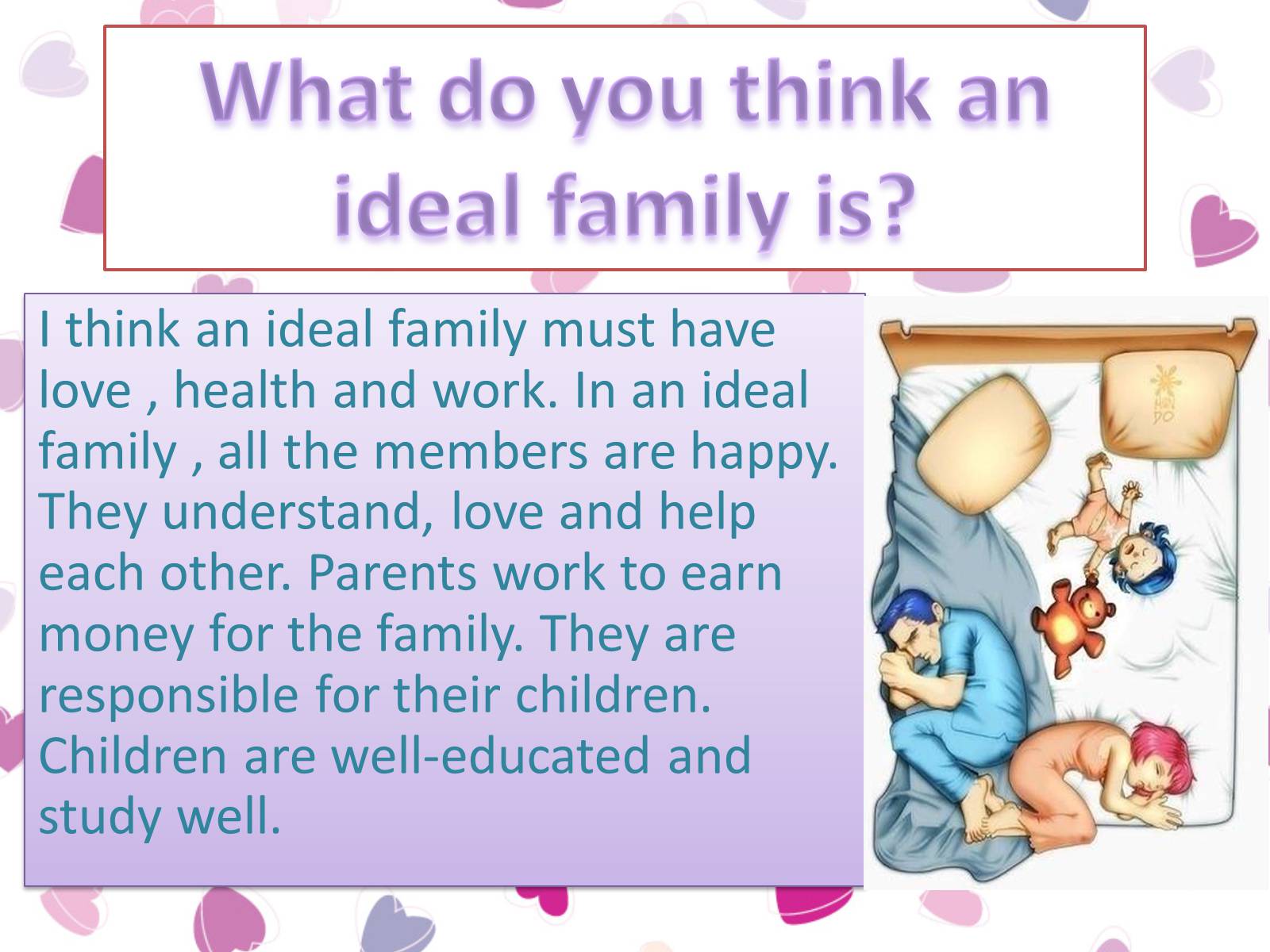 Презентація на тему «The Ideal Family» - Слайд #3