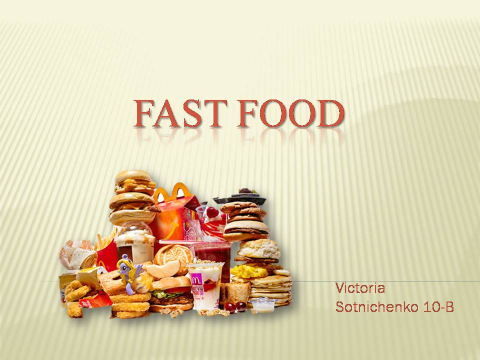 Презентація на тему «Fast food» (варіант 3) - Слайд #1