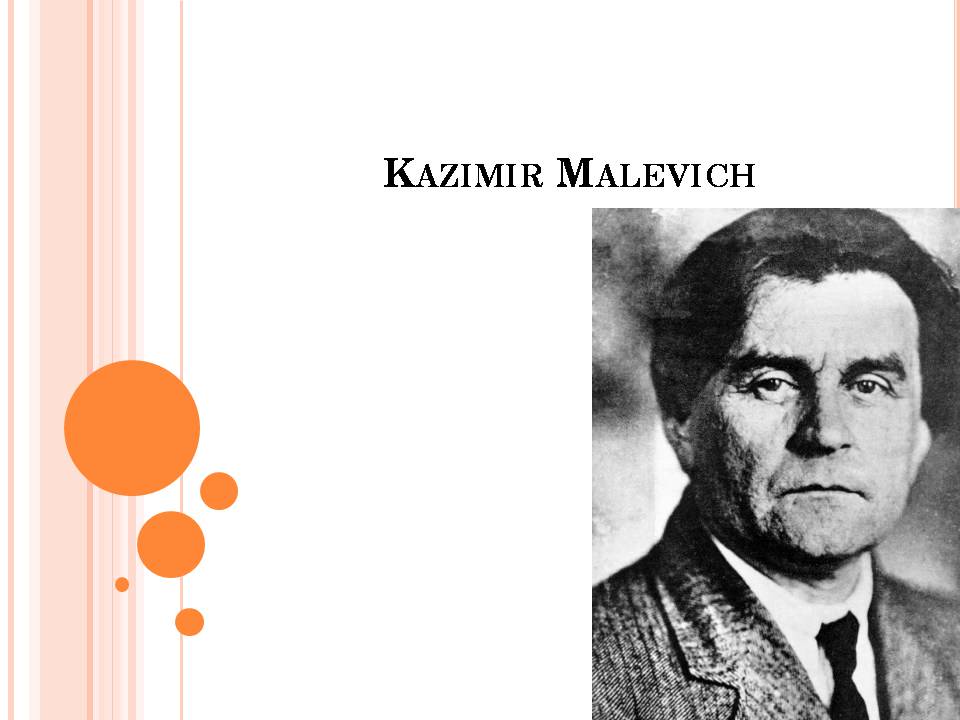 Презентація на тему «Kazimir Malevich» (варіант 3) - Слайд #1