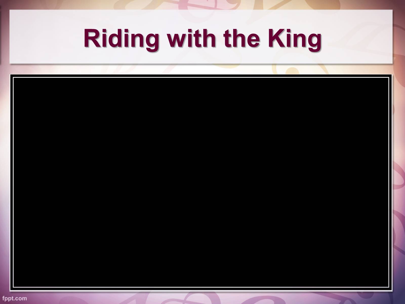 Презентація на тему «Riding with the King» - Слайд #2