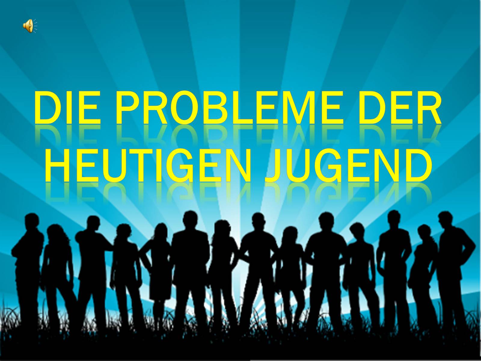 Презентація на тему «Die probleme der he Utigen jugend» - Слайд #1