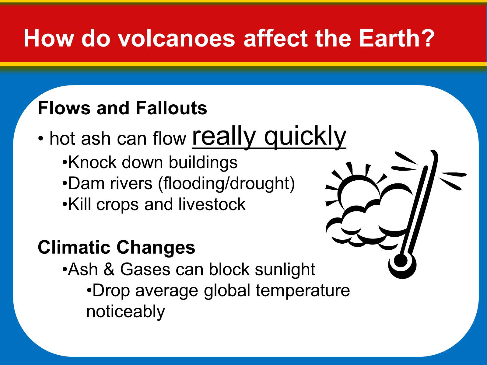 Презентація на тему «Volcanoes: Eruptions and Hazards» - Слайд #13