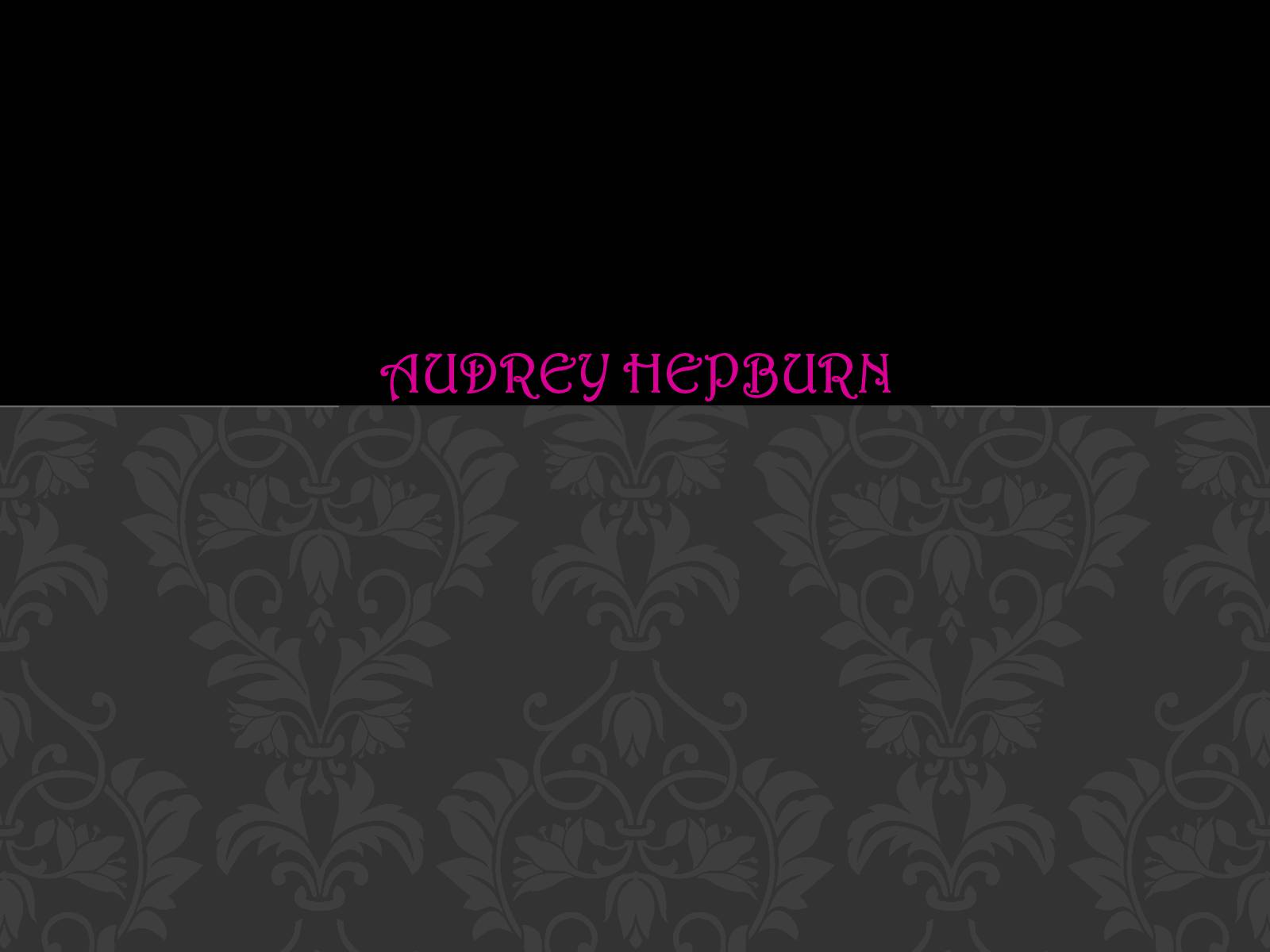 Презентація на тему «Audrey Hepburn» (варіант 2) - Слайд #1