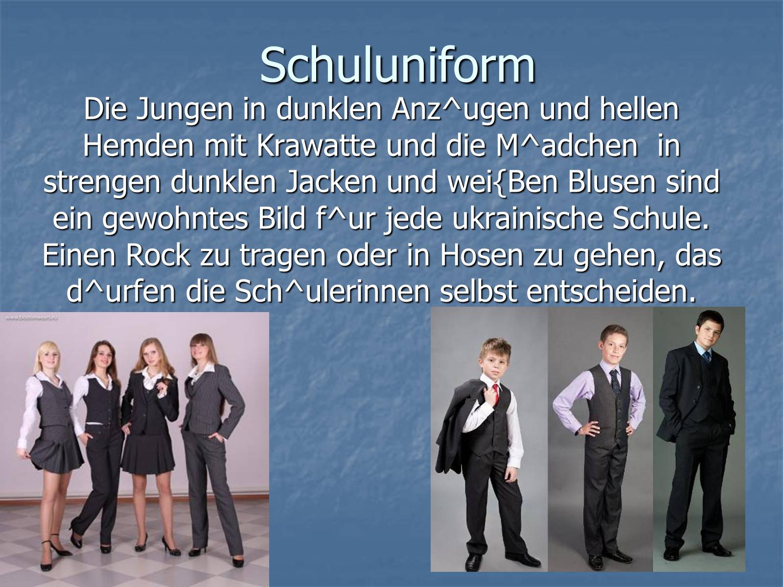 Презентація на тему «Schuluniform»