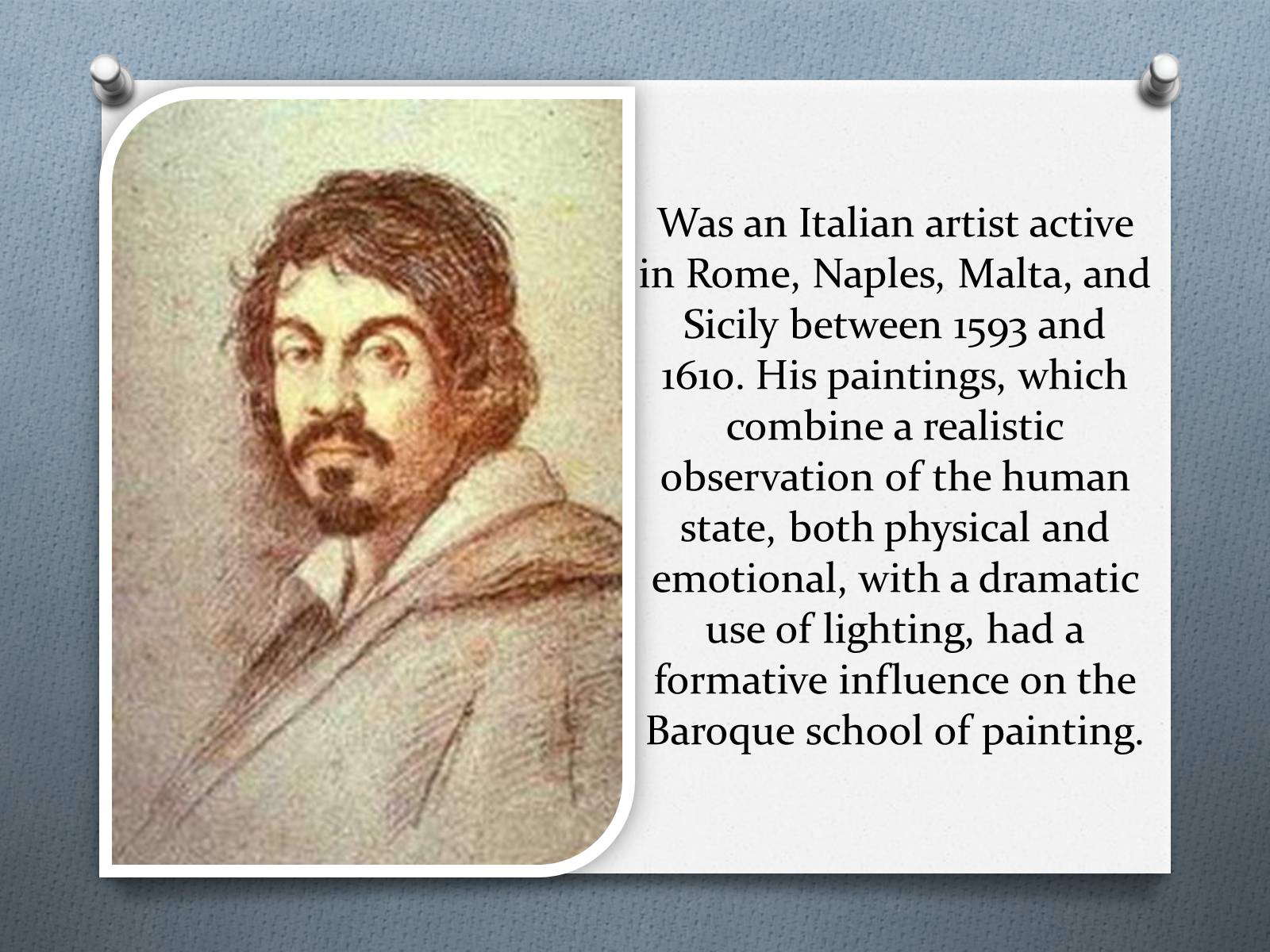 Презентація на тему «Michelangelo Merisi da Caravaggio» - Слайд #2