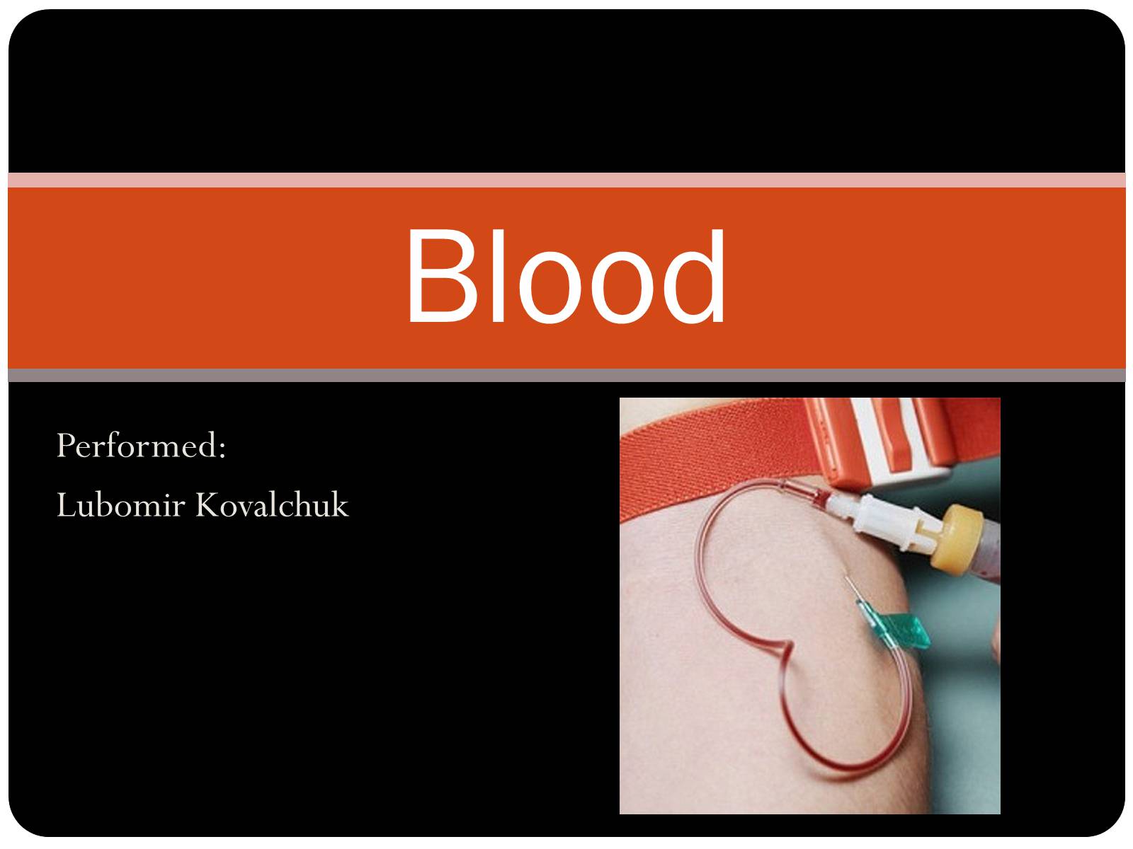Презентація на тему «Blood» - Слайд #1