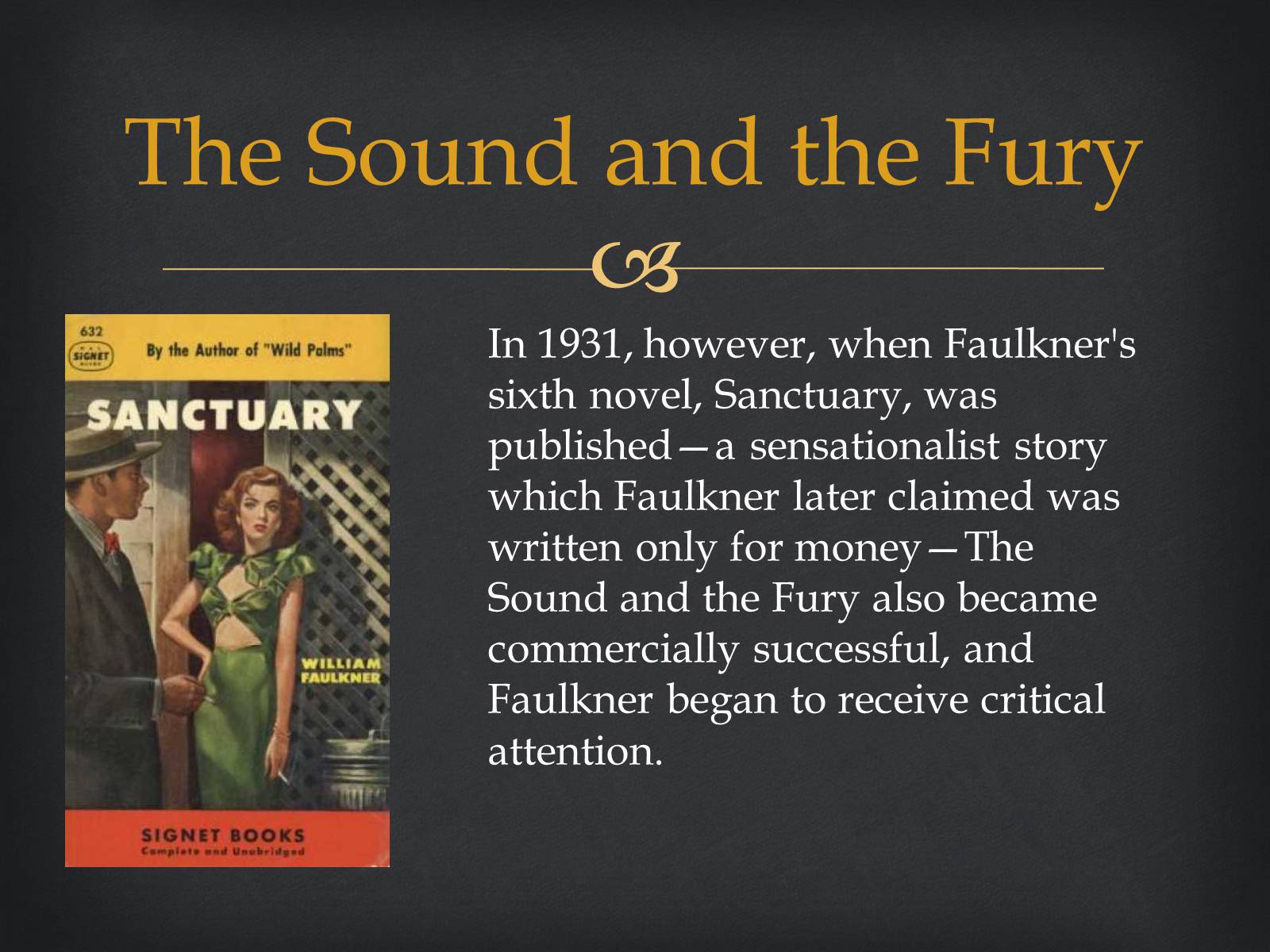 Презентація на тему «William Faulkner «The Sound and the Fury»» - Слайд #3