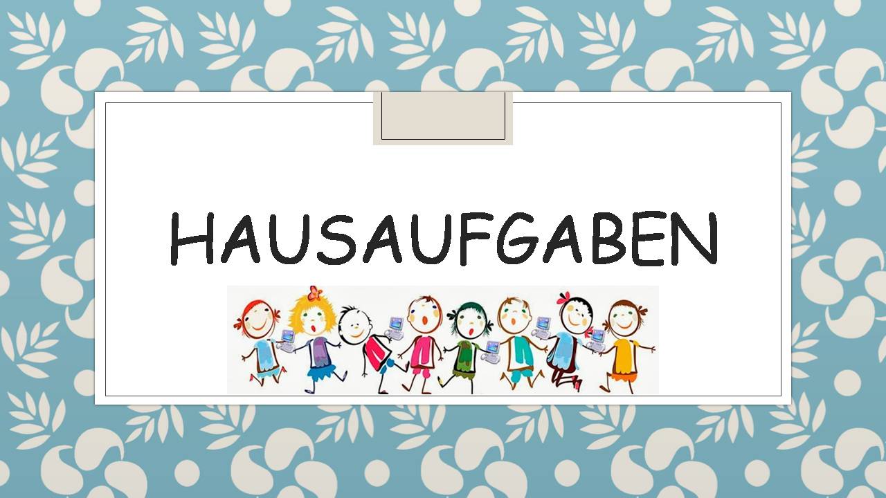 Презентація на тему «Hausaufgaben» - Слайд #1