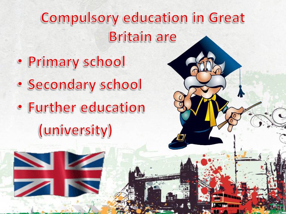 Презентація на тему «Education in Great Britain» (варіант 6) - Слайд #2
