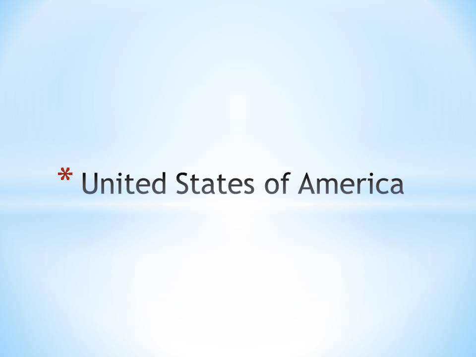 Презентація на тему «United States of America» - Слайд #1