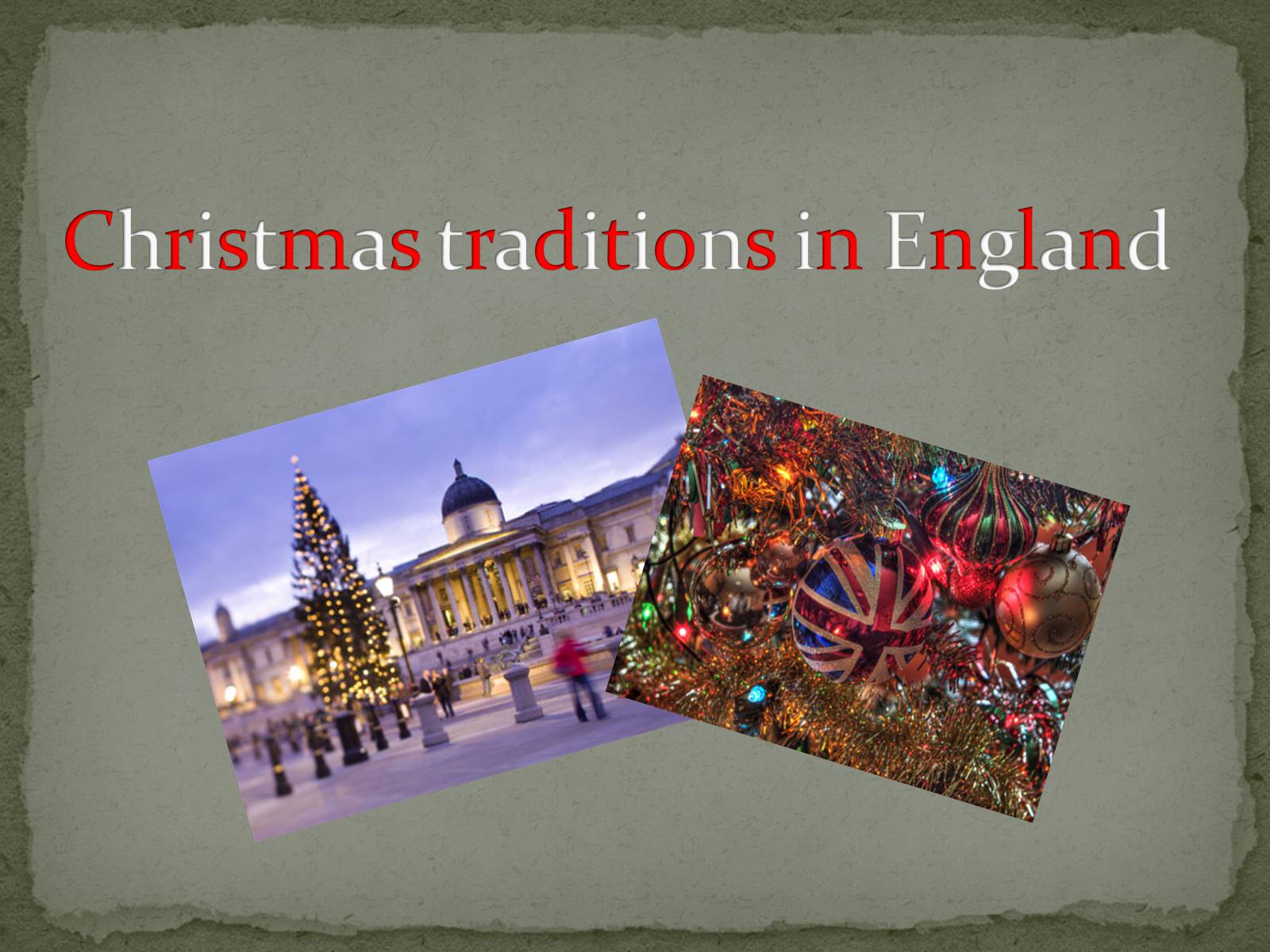 Презентація на тему «Christmas traditions in England» - Слайд #1