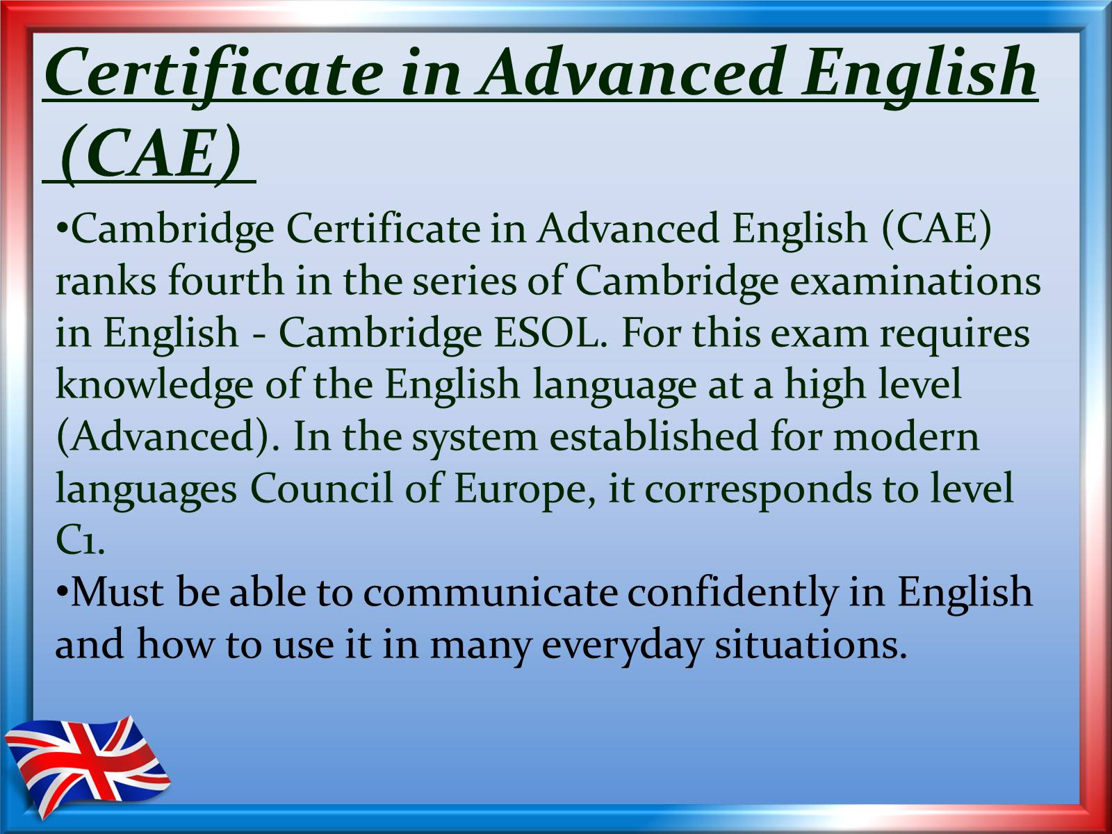 Презентація на тему «International exams: Cambridge’s exams» - Слайд #9