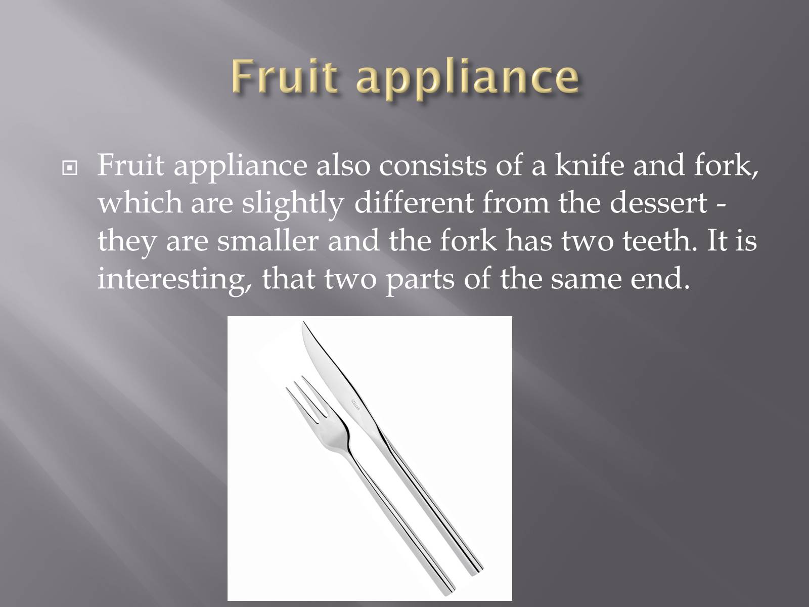 Презентація на тему «Cutlery sets» - Слайд #6