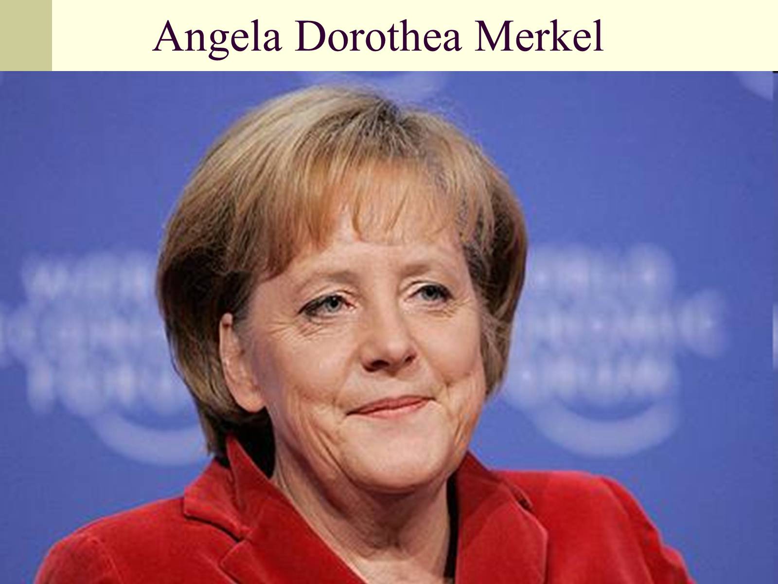 Презентація на тему «Angela Dorothea Merkel» - Слайд #1
