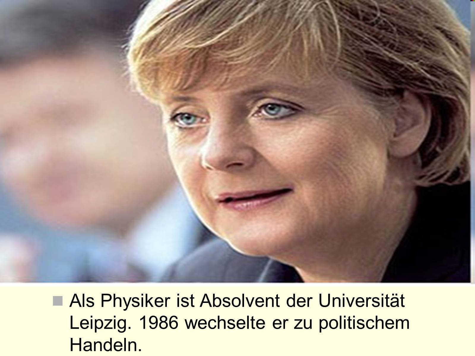 Презентація на тему «Angela Dorothea Merkel» - Слайд #4