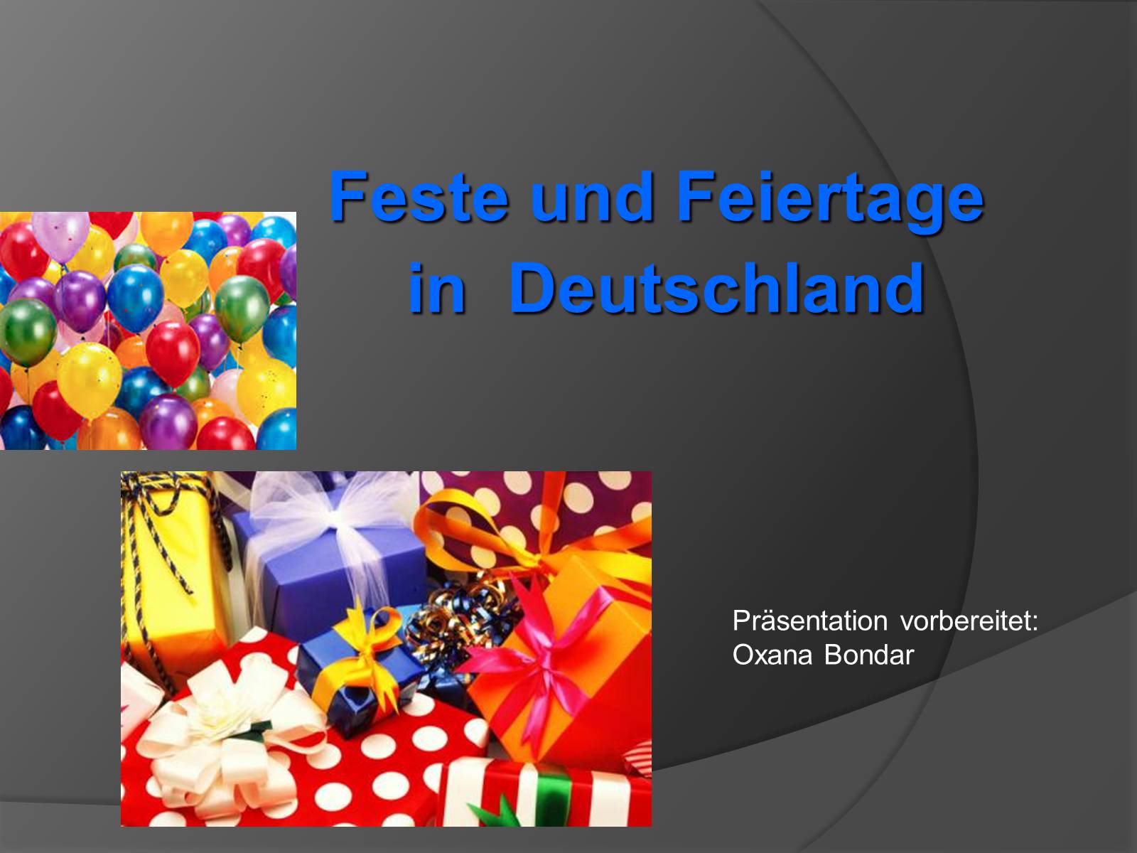 Презентація на тему «Feste und Feiertage in Deutschland» - Слайд #1